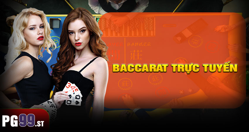 Baccarat Trực Tuyến